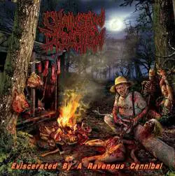 Chainsaw Dissection : Eviscerated by a Ravenous Cannibal